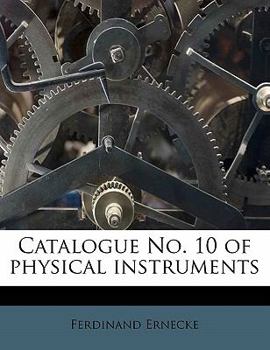 Paperback Catalogue No. 10 of physical instruments [German] Book