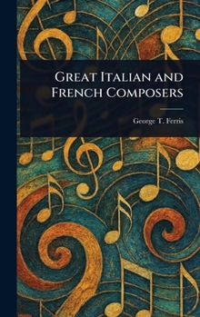 Hardcover Great Italian and French Composers Book