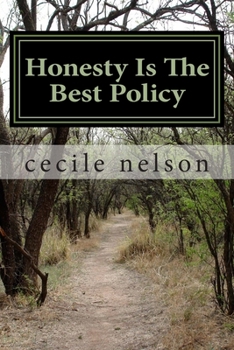 Paperback Honesty Is The Best Policy Book