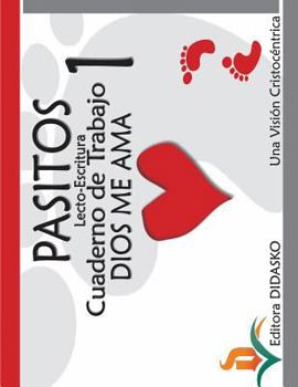 Paperback Pasitos Lecto Escritura Cuaderno de Trabajo Dios Me Ama 1 [Spanish] Book
