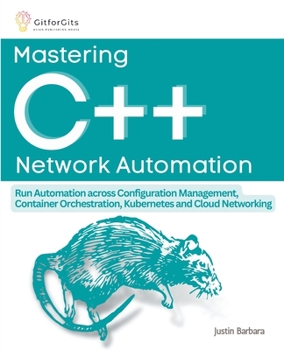 Paperback Mastering C++ Network Automation Book