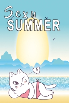 Sexy Summer: Dot Grid 6x9 Dotted Bullet Journal and Notebook for summer 120 Pages