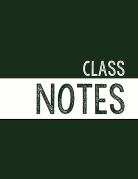 Paperback Hunter Green Class Notebook: 100 numbered pages, college-ruled, fillable table of contents for quick note retrieval, colors for each subject Book