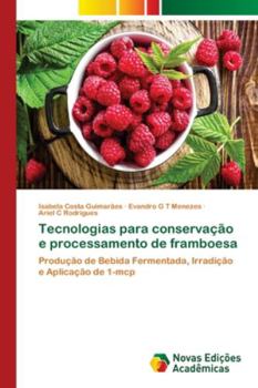Paperback Tecnologias para conservação e processamento de framboesa [Portuguese] Book