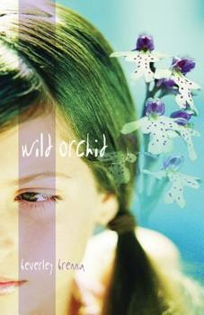Wild Orchid - Book #1 of the Wild Orchid