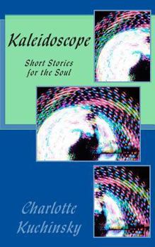 Paperback Kaleidoscope: A Short Story Compilation Book