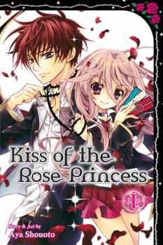 Paperback Kiss of the Rose Princess, Volume 1 Book
