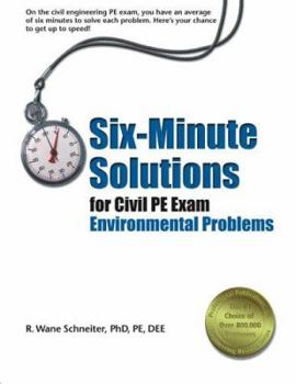 Paperback Six Minute Solutions for Civil PE Exam Environmental Problems Book