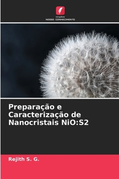 Paperback Preparação e Caracterização de Nanocristais NiO: S2 [Portuguese] Book