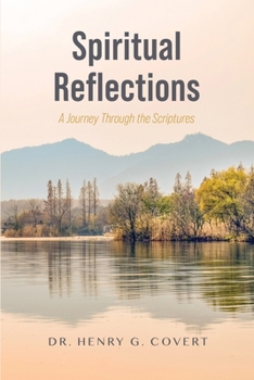 Paperback Spiritual Reflections: A Journey Through the Scriptures Book