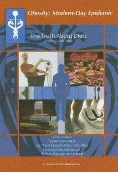 Library Binding The Truth about Diets: The Pros and Cons Book