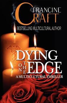 Paperback Dying on the Edge: A Multicultural Thriller Book
