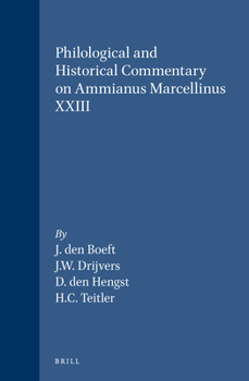 Hardcover Philological and Historical Commentary on Ammianus Marcellinus XXIII Book