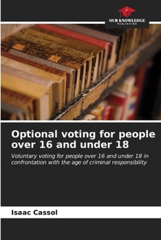 Paperback Optional voting for people over 16 and under 18 Book