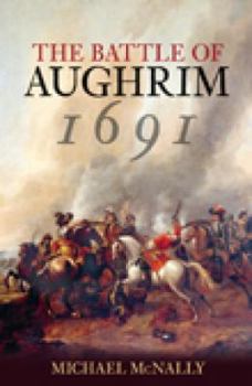 Paperback The Battle of Aughrim 1691 Book