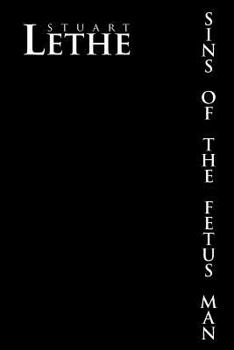 Paperback Sins of the Fetus Man Book