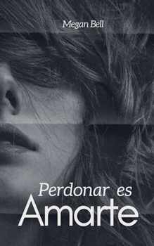 Paperback Perdonar es Amarte [Spanish] Book