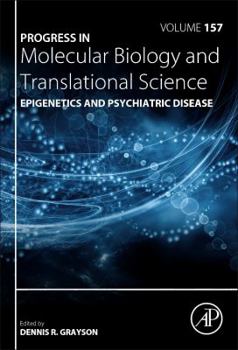 Hardcover Epigenetics and Psychiatric Disease: Volume 157 Book