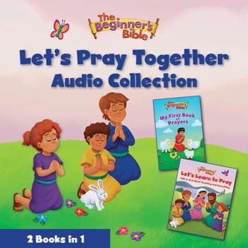 MP3 CD The Beginner's Bible Let's Pray Together Audio Collection: 2 Books in 1 Book