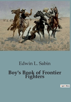 Paperback Boy's Book of Frontier Fighters Book