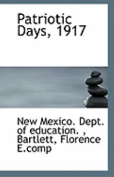 Paperback Patriotic Days, 1917 Book