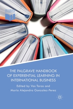 Paperback The Palgrave Handbook of Experiential Learning in International Business Book