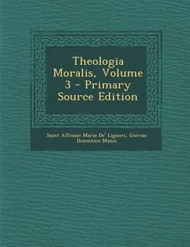 Paperback Theologia Moralis, Volume 3 [Latin] Book