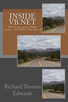 Paperback Inside VB.Net: Working with WMI Async and WPF DataGrid Book