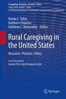 Hardcover Rural Caregiving in the United States: Research, Practice, Policy Book