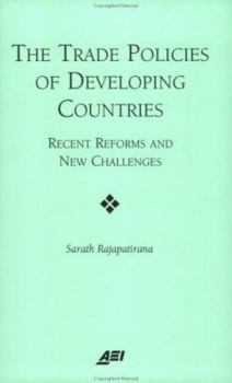 Paperback The Trade Policies of Developing Countries: Recent Reforms and New Challenges Book