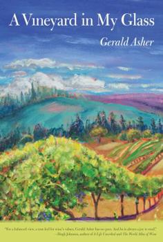 Hardcover A Vineyard in My Glass Book