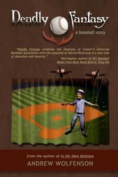 Paperback Deadly Fantasy: A Baseball Story Book