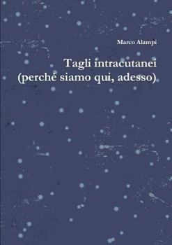 Paperback Tagli intracutanei [Italian] Book