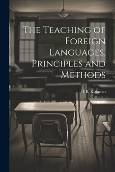 Paperback The Teaching of Foreign Languages, Principles and Methods Book