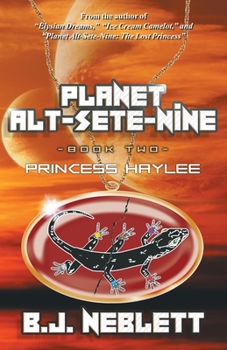 Paperback Planet Alt-Sete-Nine: Book 2 Princess Haylee Book