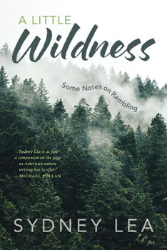 Paperback A Little Wildness: Some Notes on Rambling Book