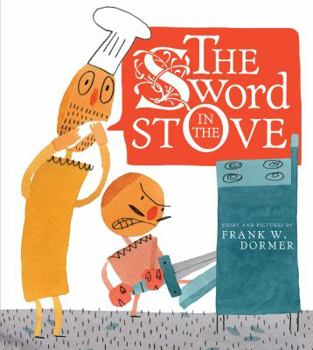 Hardcover The Sword in the Stove Book