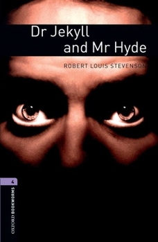 Paperback Oxford Bookworms Library: Dr. Jekyll and Mr. Hyde: Level 4: 1400-Word Vocabulary Book