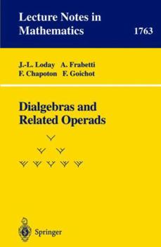 Paperback Dialgebras and Related Operads Book