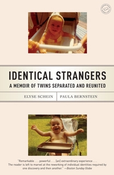 Paperback Identical Strangers: A Memoir of Twins Separated and Reunited Book