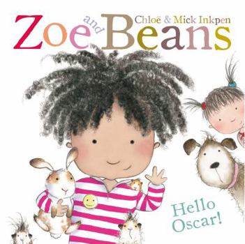Hello Oscar - Book  of the Zoe and Beans
