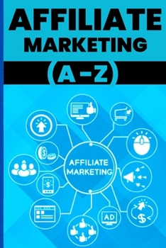 Paperback Affiliate Marketing (A to Z) Book