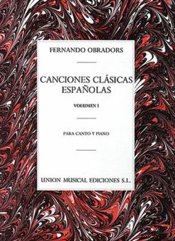 Paperback Canciones Clasicas Espanolas - Volumen I: Voice and Piano Book