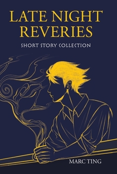 Hardcover Late Night Reveries: Short Story Collection Book