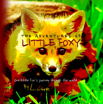 Hardcover The Adventures of Little Foxy Book
