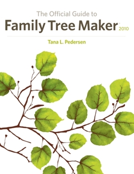 Paperback The Official Guide to Family Tree Maker 2009 Book
