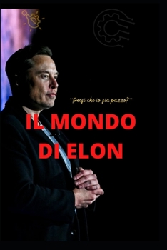 Il mondo di Elon