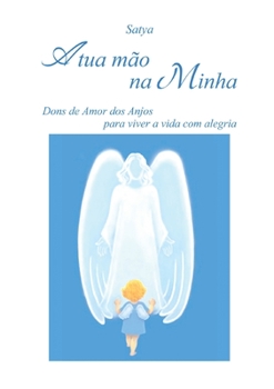 Paperback A tua mão na Minha [Portuguese] Book
