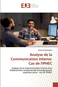 Paperback Analyse de la Communication Interne: Cas de l'IPHEC [French] Book