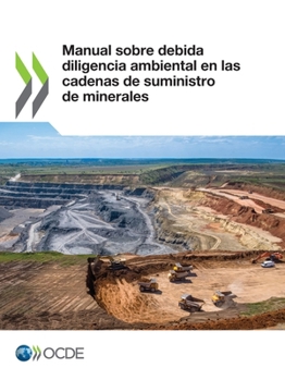 Paperback Manual sobre debida diligencia ambiental en las cadenas de suministro de minerales [Spanish] Book